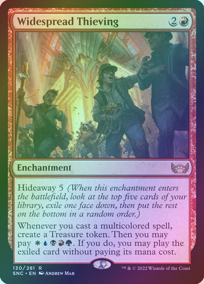 Widespread Thieving (SNC) (130) / Foil