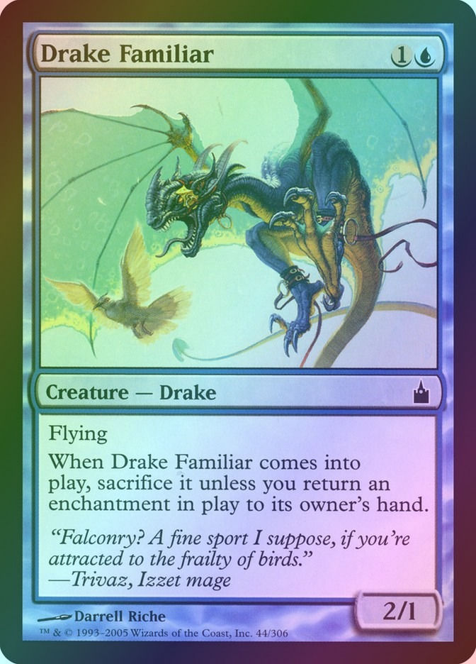 Drake Familiar (RAV) (44) / Foil