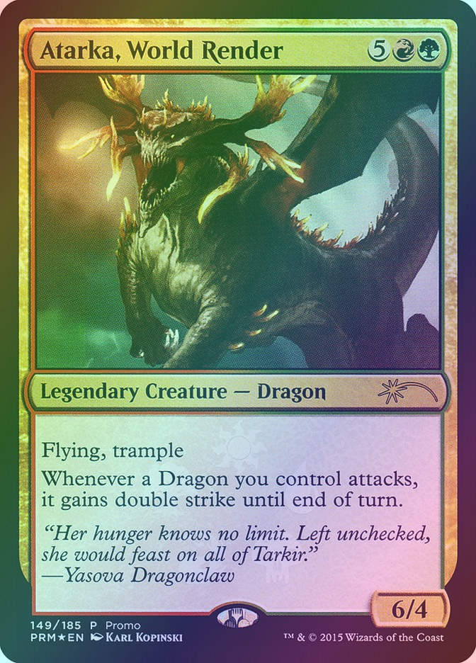 Atarka, World Render (PFRF) (149★) / Foil