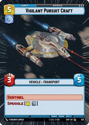 Vigilant Pursuit Craft (Hyperspace) (SHD_#339) / Foil