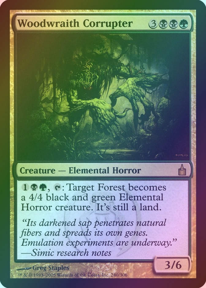 Woodwraith Corrupter (RAV) (240) / Foil