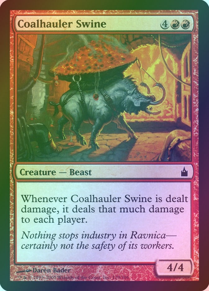 Coalhauler Swine (RAV) (119) / Foil