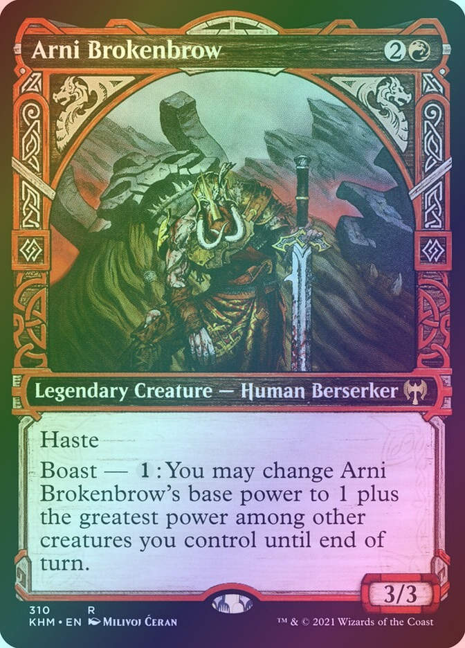 Arni Brokenbrow (KHM) (310) / Showcase / Foil