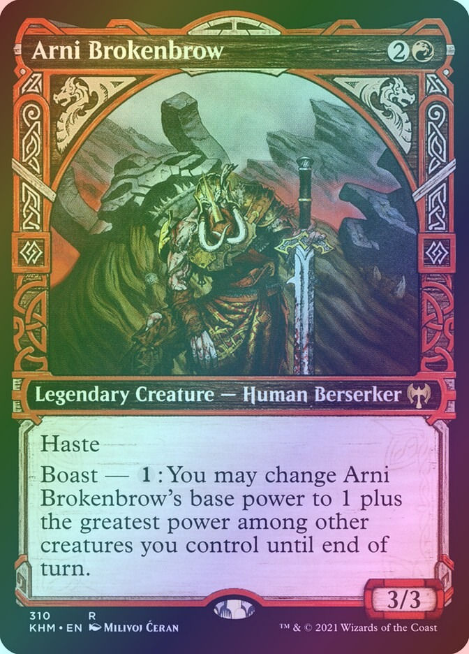 Arni Brokenbrow (KHM) (310) / Showcase / Foil