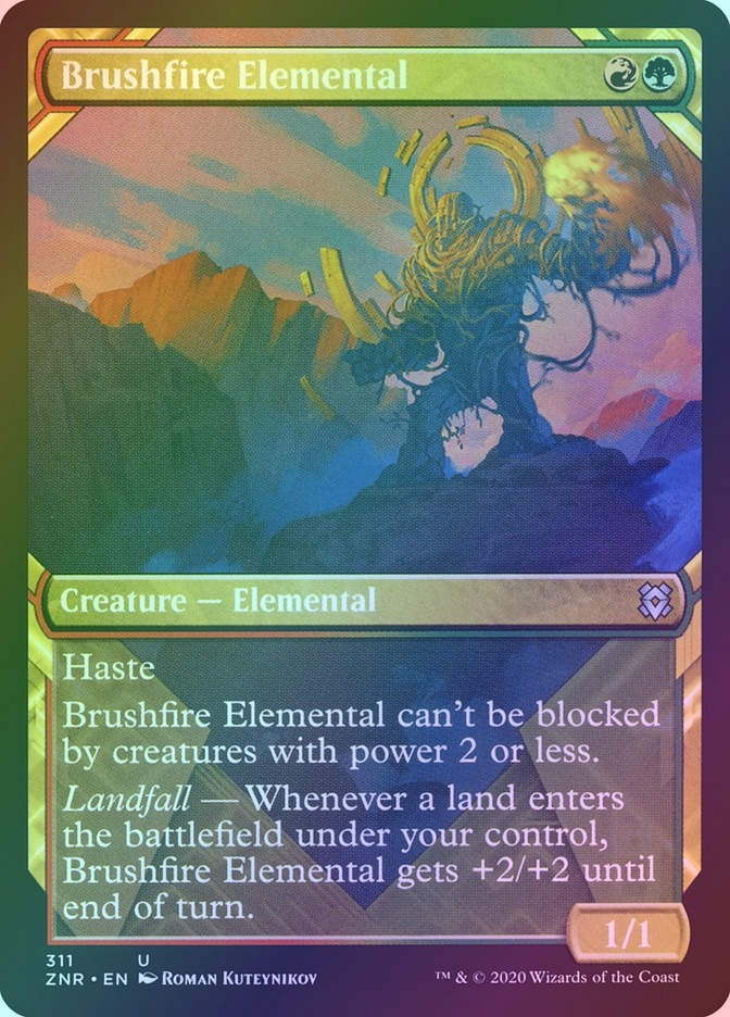 Brushfire Elemental (ZNR) (311) / Showcase / Foil