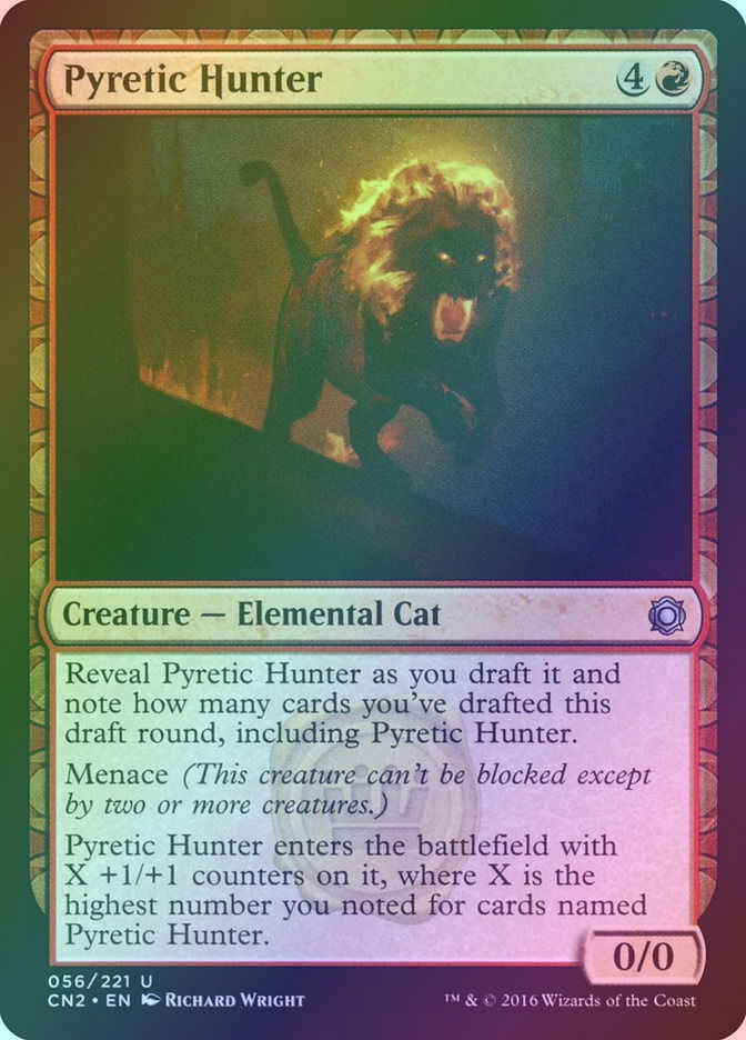 Pyretic Hunter (CN2) (56) / Foil