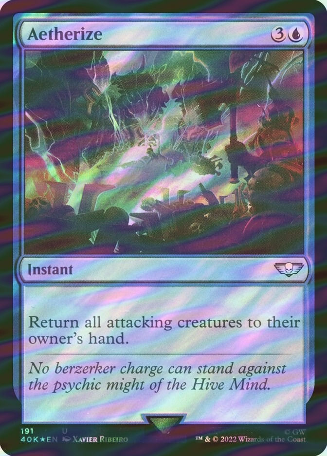 Aetherize (40K) (191★) / Surge Foil