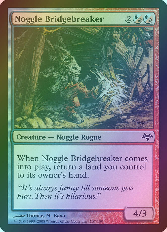 Noggle Bridgebreaker (EVE) (107) / Foil