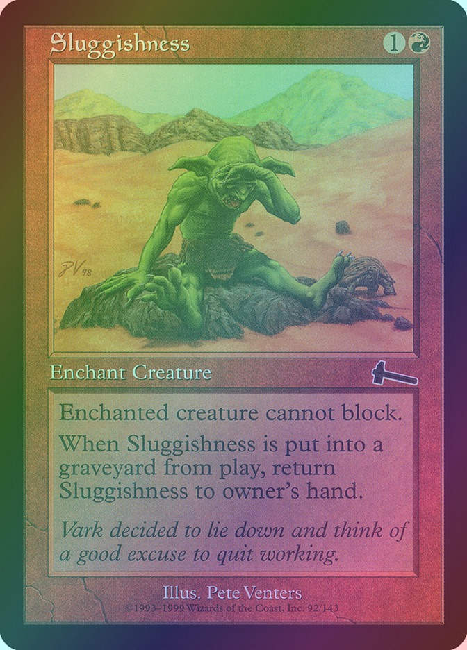 Sluggishness (ULG) (92) / Foil
