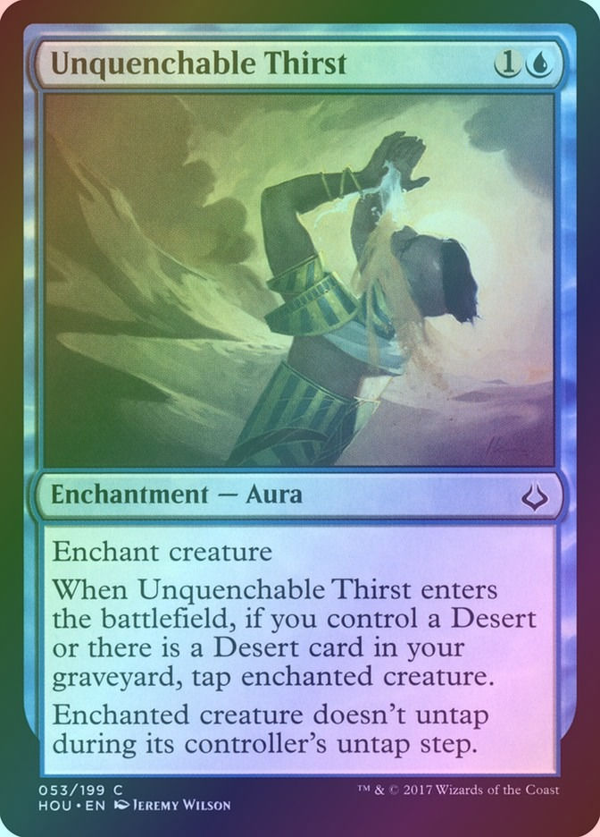 Unquenchable Thirst (HOU) (53) / Foil