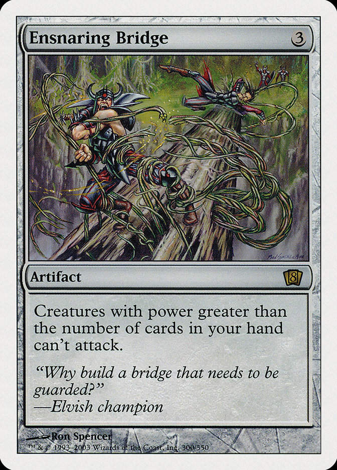 Ensnaring Bridge (8ED) (300)