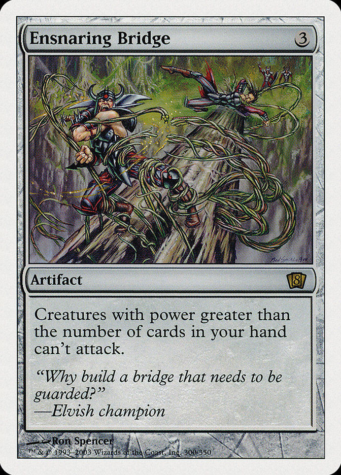 Ensnaring Bridge (8ED) (300)