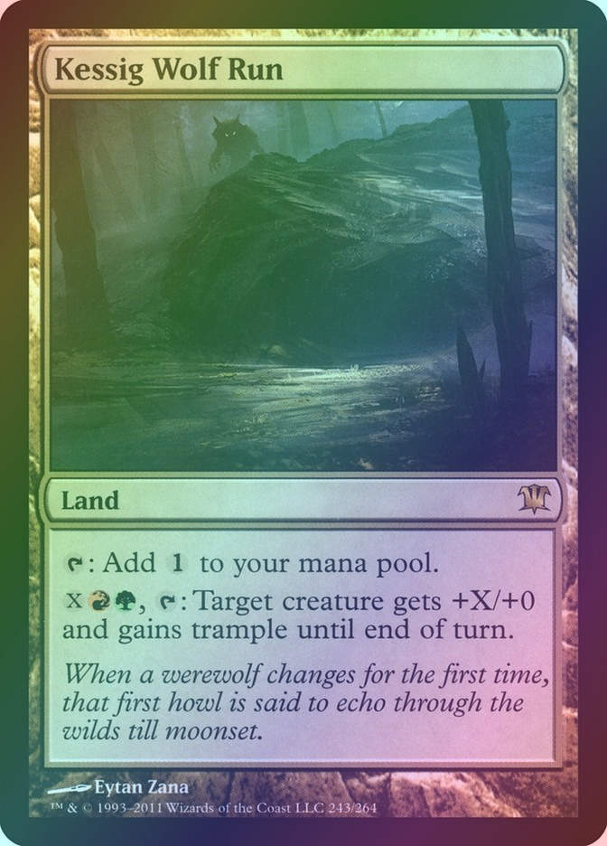 Kessig Wolf Run (ISD) (243) / Foil