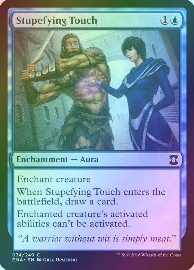 Stupefying Touch (EMA) (74) / Foil