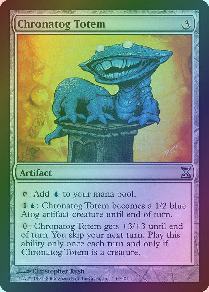 Chronatog Totem (TSP) (252) / Foil