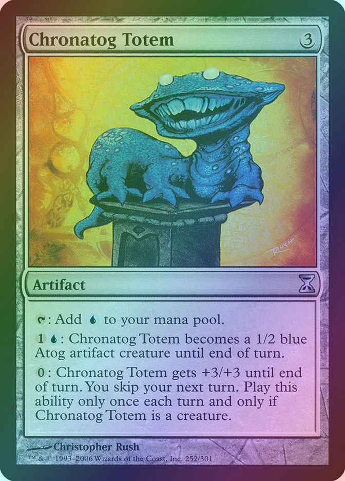 Chronatog Totem (TSP) (252) / Foil