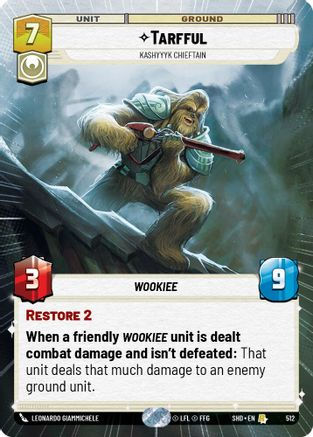 Tarfful - Kashyyyk Chieftain (Hyperspace) (SHD_#512)