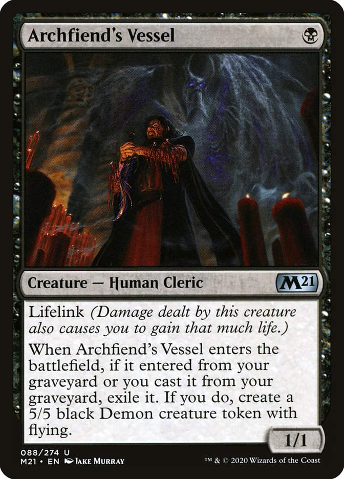 Archfiend's Vessel (M21) (88)