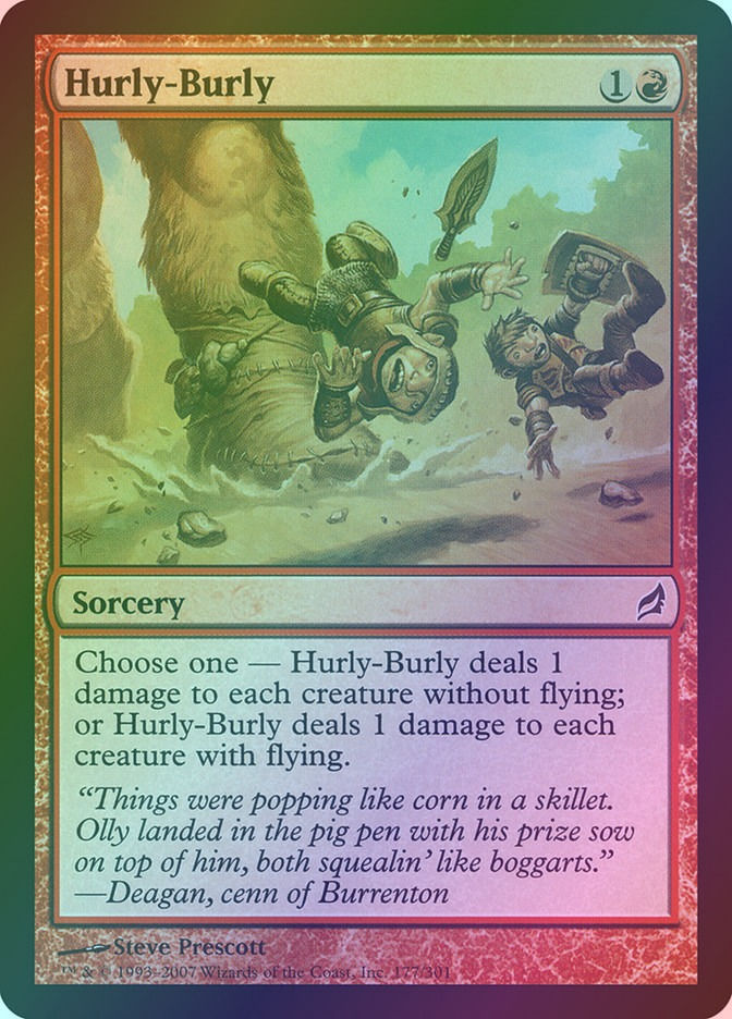 Hurly-Burly (LRW) (177) / Foil
