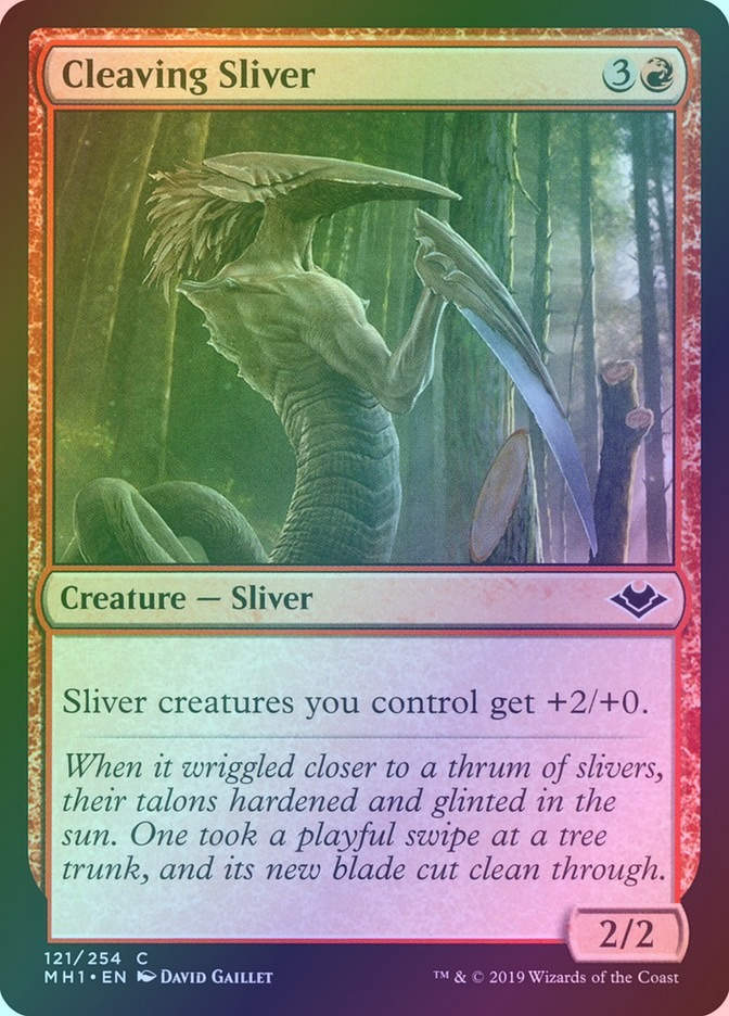 Cleaving Sliver (MH1) (121) / Foil