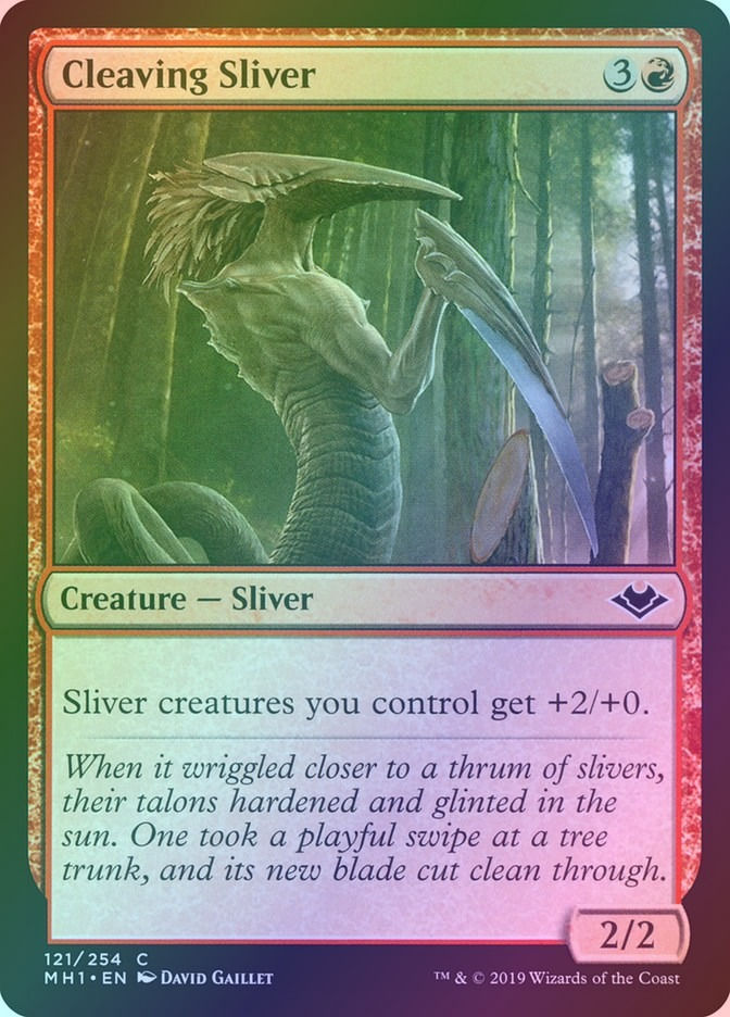 Cleaving Sliver (MH1) (121) / Foil