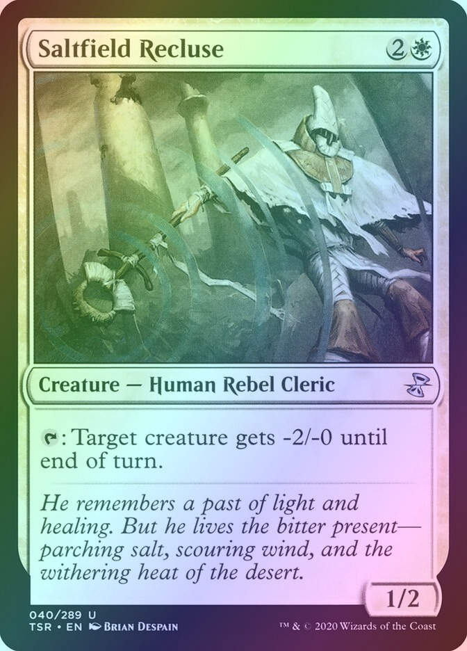 Saltfield Recluse (TSR) (40) / Foil