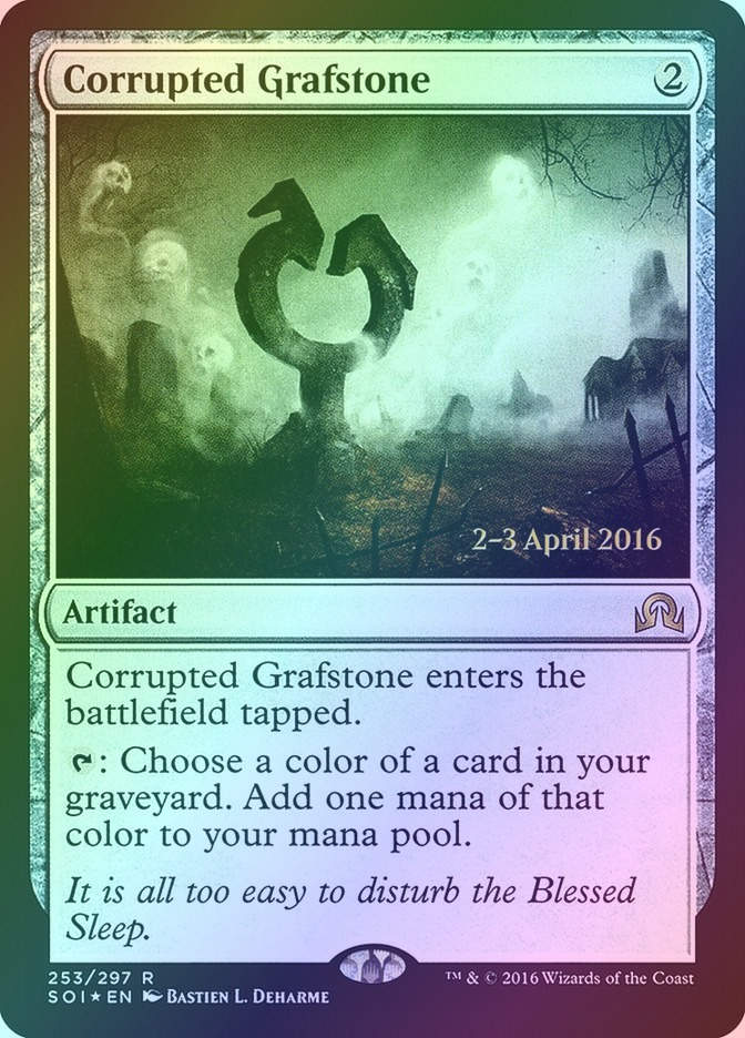 Corrupted Grafstone (PSOI) (253s) / Foil
