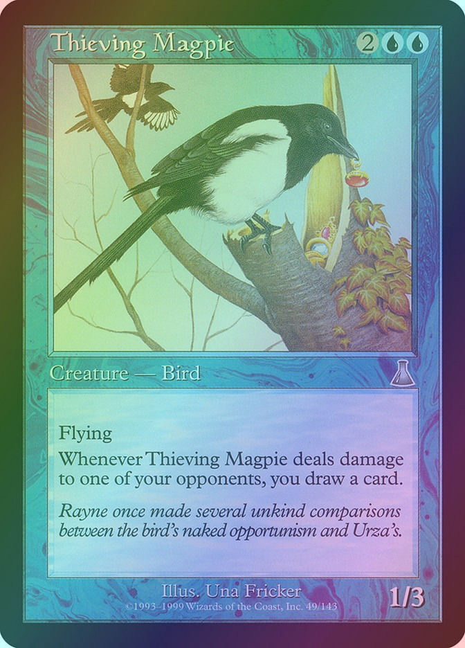 Thieving Magpie (UDS) (49) / Foil