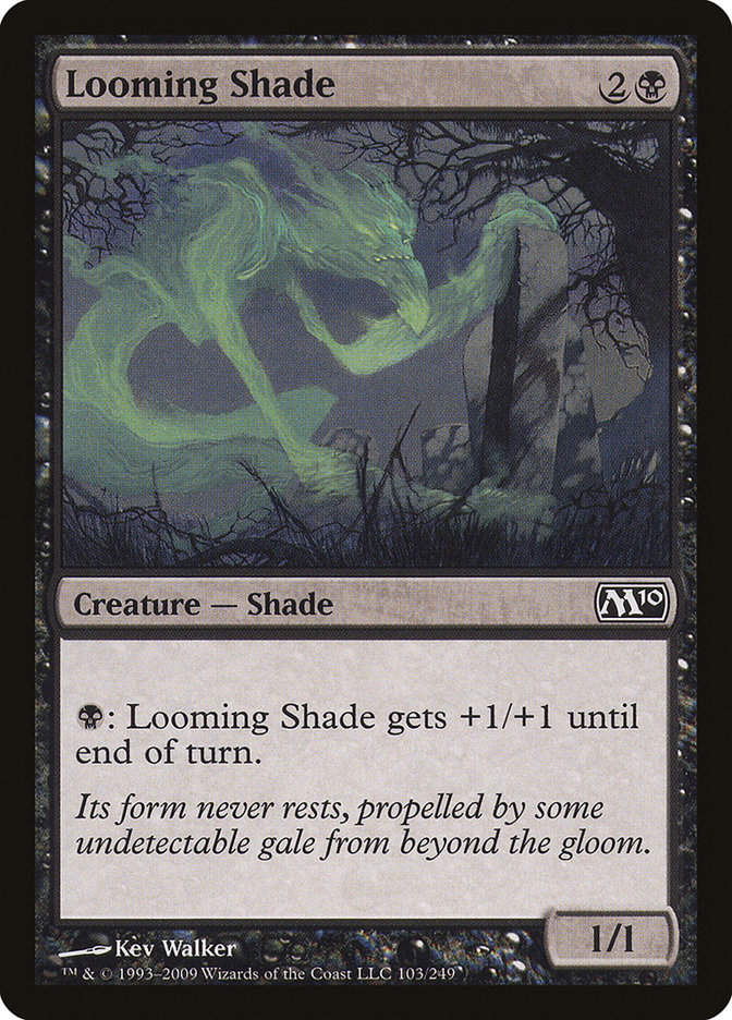 Looming Shade (m10)