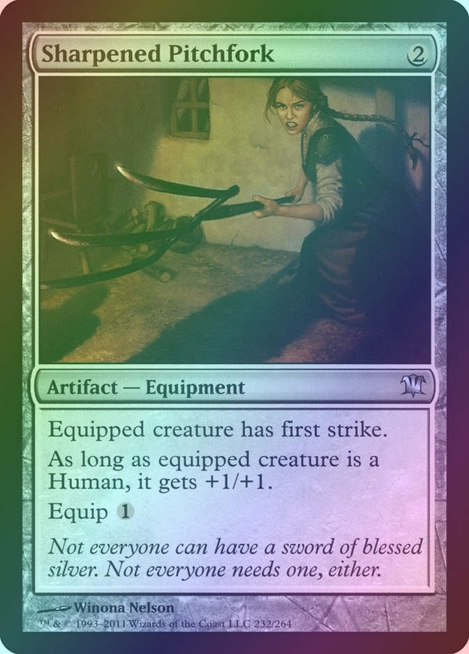 Sharpened Pitchfork (ISD) (232) / Foil