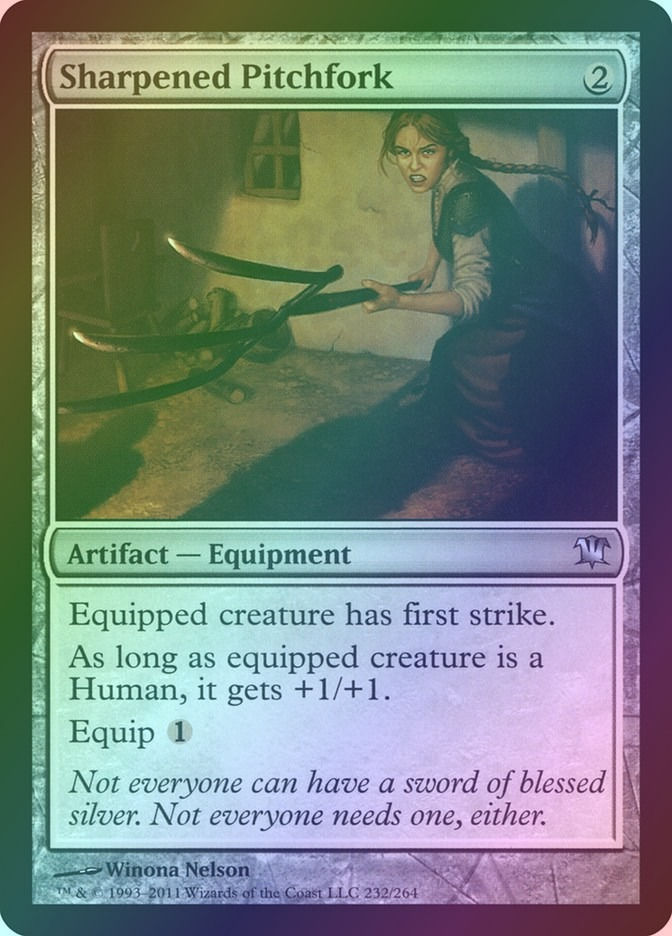 Sharpened Pitchfork (ISD) (232) / Foil