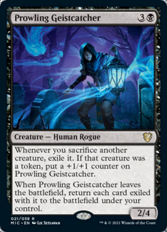Prowling Geistcatcher (MIC)