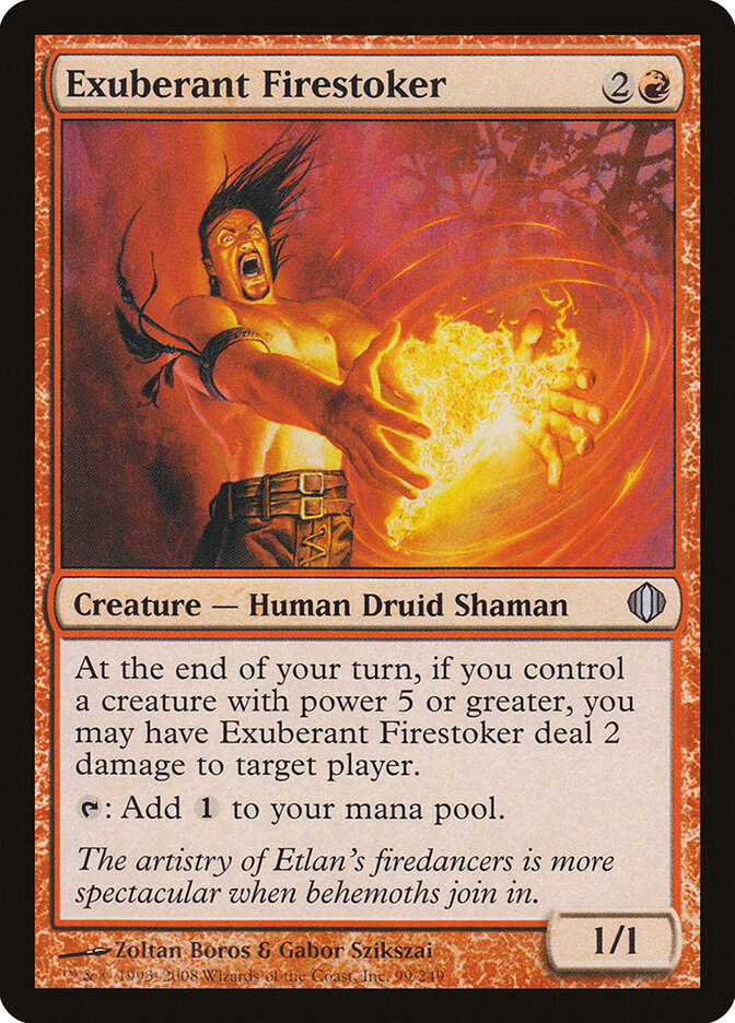 Exuberant Firestoker (ALA) (99)