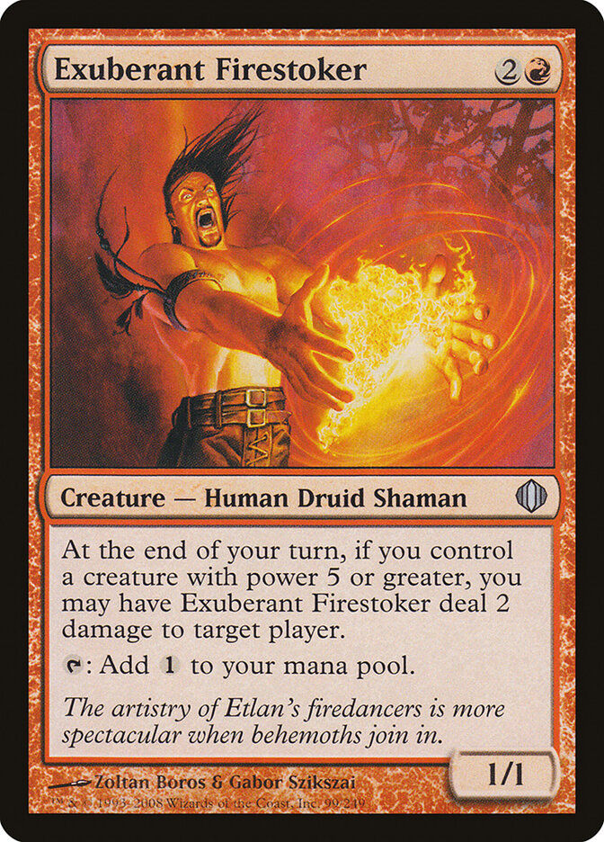 Exuberant Firestoker (ALA) (99)