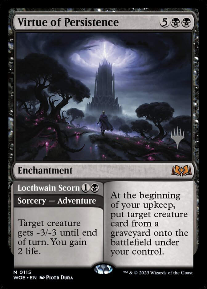 Virtue of Persistence // Locthwain Scorn (PWOE) (115p)