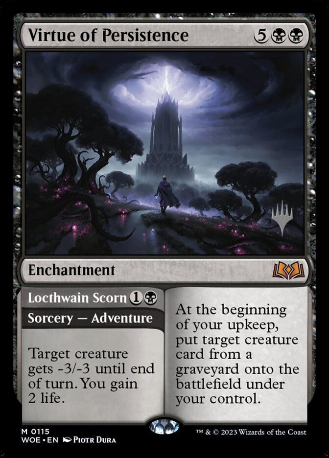 Virtue of Persistence // Locthwain Scorn (PWOE) (115p)