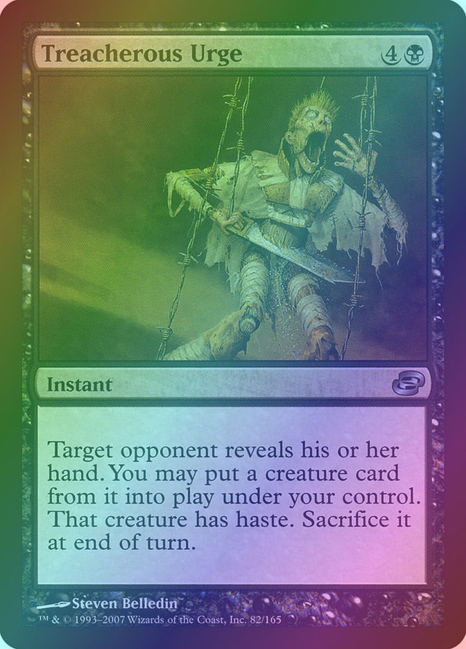 Treacherous Urge (PLC) (82) / Foil