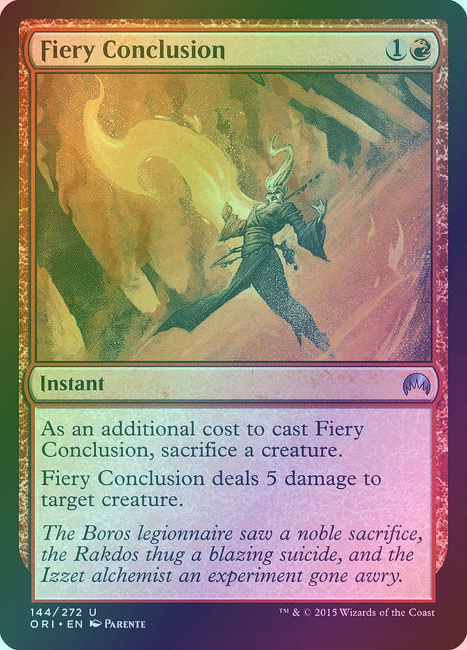 Fiery Conclusion (ORI) (144) / Foil