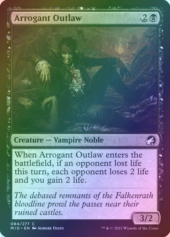 Arrogant Outlaw (MID) (84) / Foil