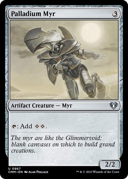 Palladium Myr (cmm) (Commander Deck)