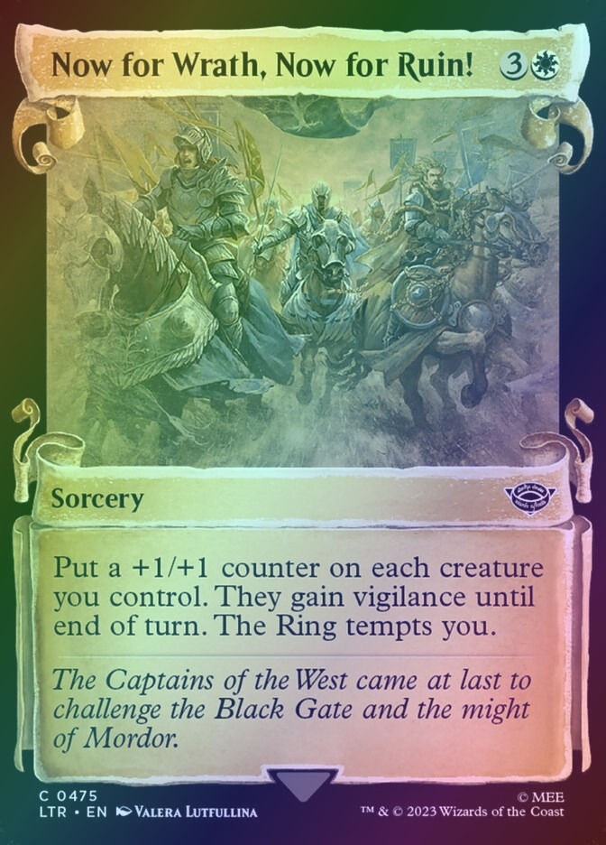 Now for Wrath, Now for Ruin! (LTR) (475) / Showcase / Foil