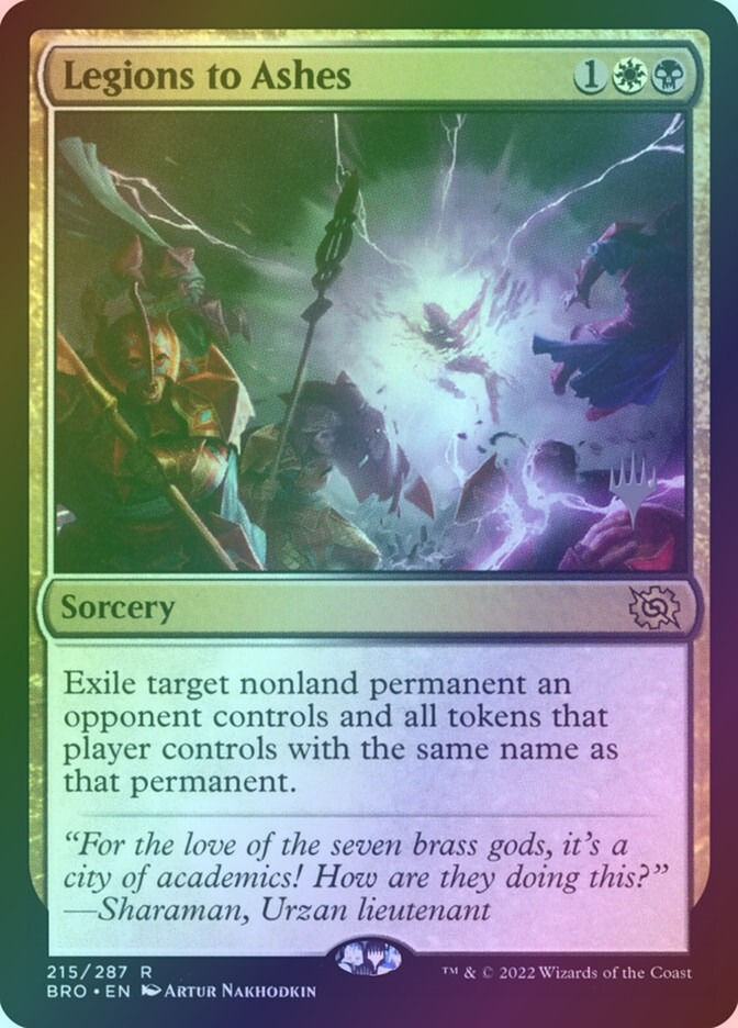 Legions to Ashes (PBRO) (215p) / Foil