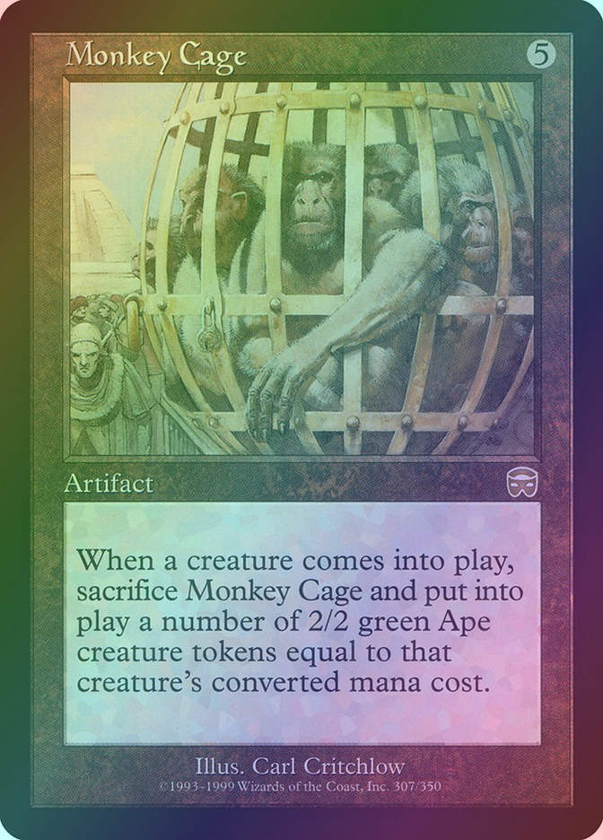 Monkey Cage (MMQ) (307) / Foil