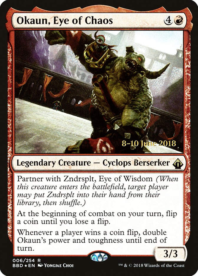 Okaun, Eye of Chaos (PBBD) (6s) / Foil
