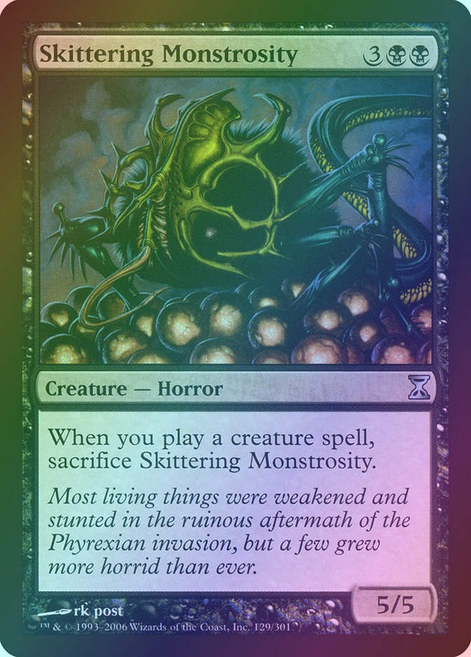 Skittering Monstrosity (TSP) (129) / Foil