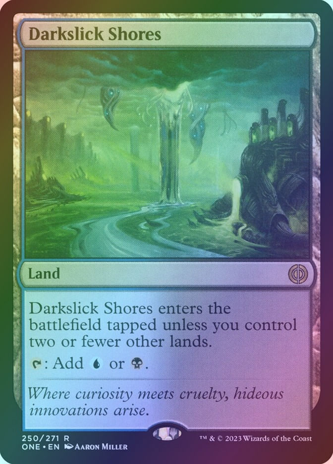 Darkslick Shores (ONE) (250) / Foil