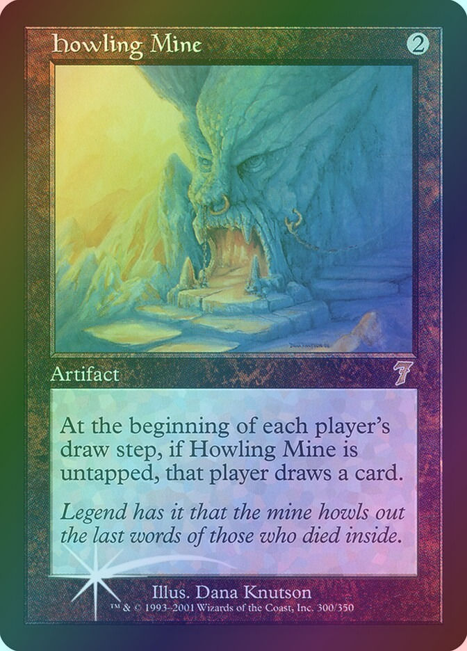 Howling Mine (7ED) (300★) / Foil