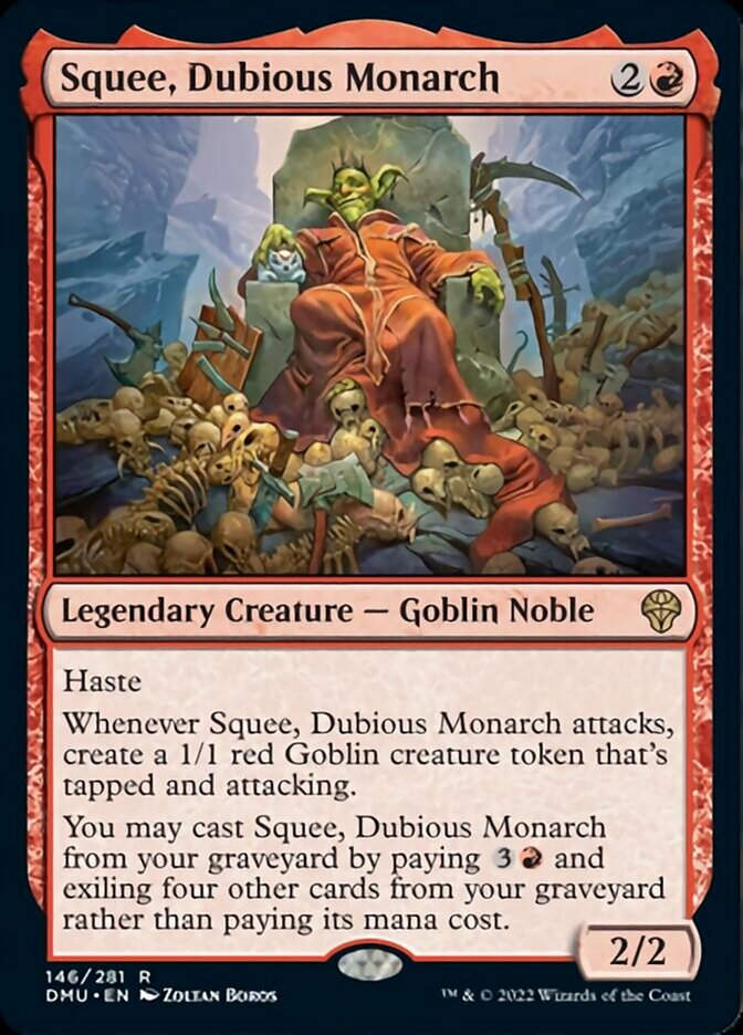 Squee, Dubious Monarch (DMU)