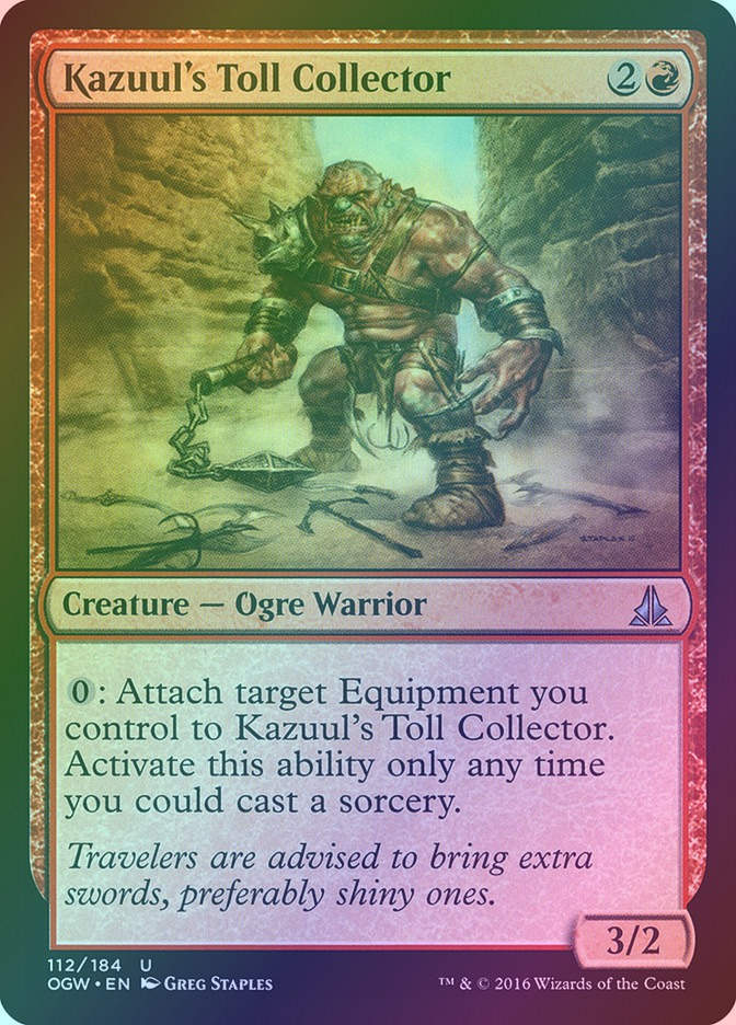 Kazuul's Toll Collector (OGW) (112) / Foil