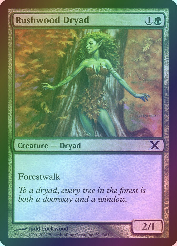 Rushwood Dryad (10E) (294★) / Foil